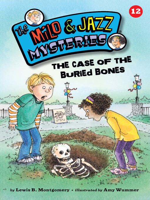 Title details for The Case of the Buried Bones by Lewis B. Montgomery - Available